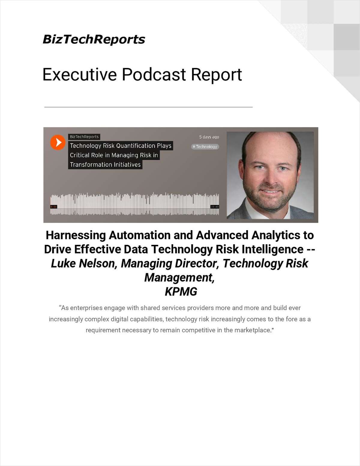 Harnessing Automation and Advanced Analytics to Drive Effective Data Technology Risk Intelligence -- Luke Nelson, Managing Director, Technology Risk Management, KPMG