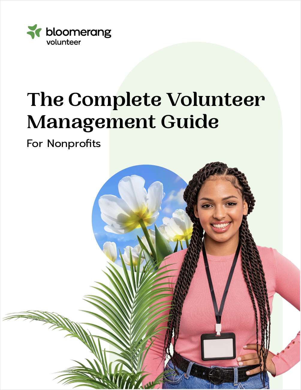 The Complete Volunteer Management Guide For Nonprofits
