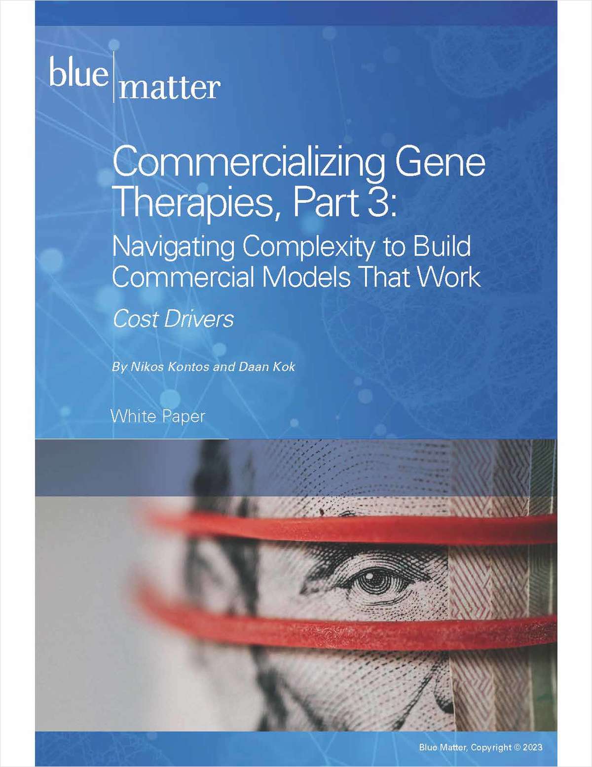 Commercializing Gene Therapies, Part 3 -- Cost Drivers