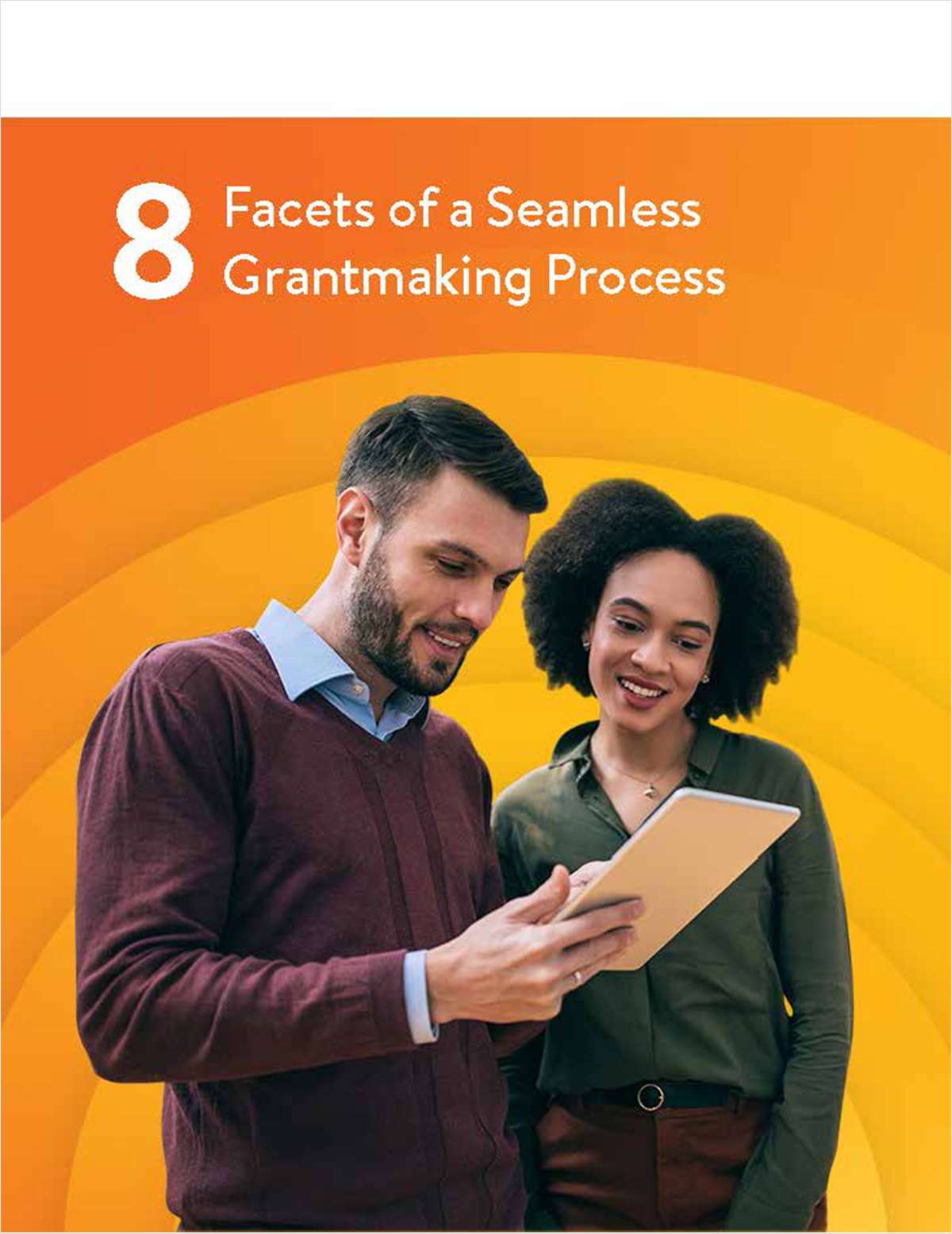 8 Facets of a Seamless Grantmaking Process