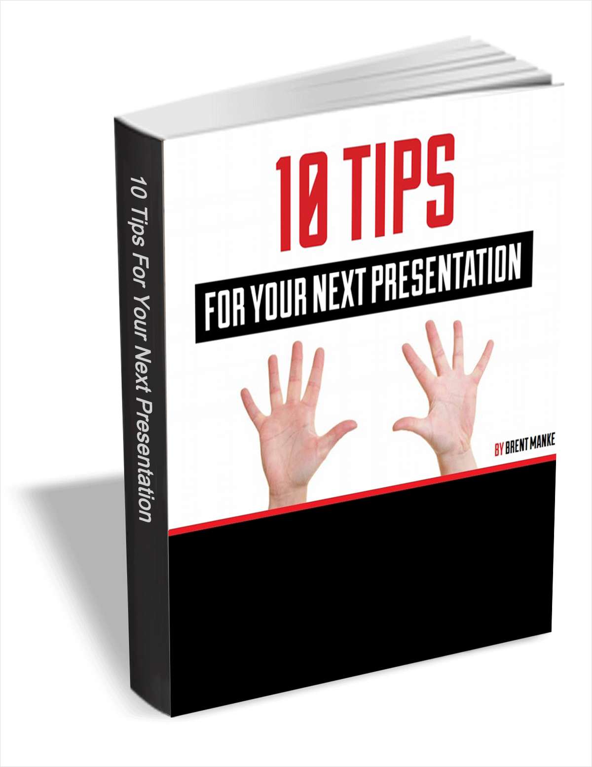 10 Tips for Your Next Presentation