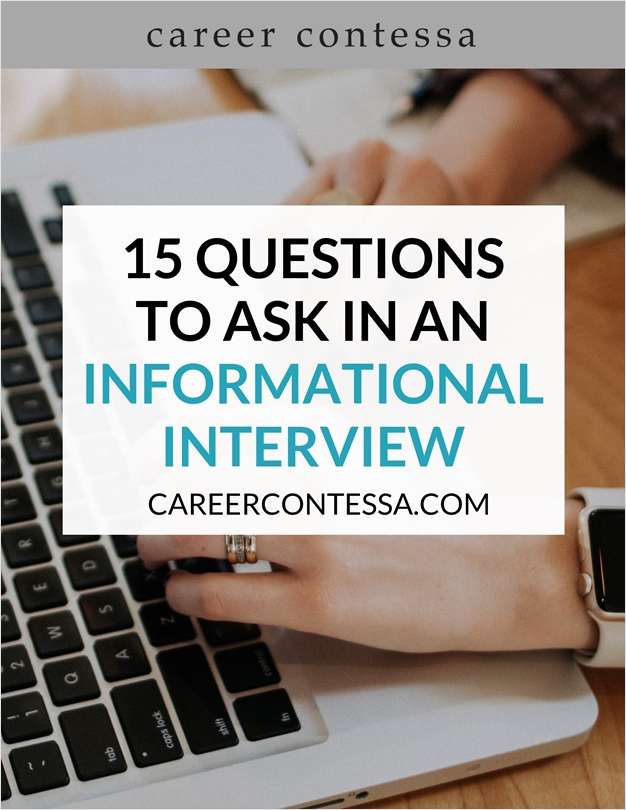 15 Questions to Ask in an Informational Interview, Free ...