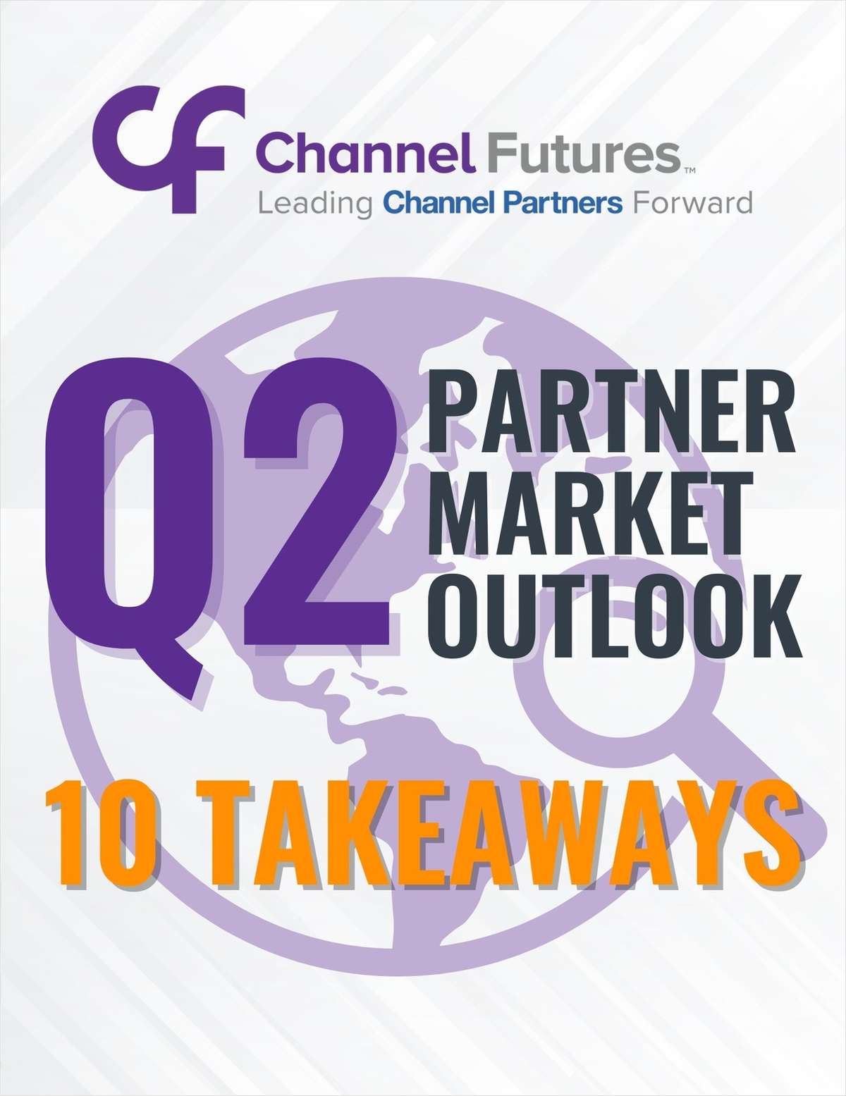 Channel Futures Q2 Partner Market Outlook: 10 Takeaways