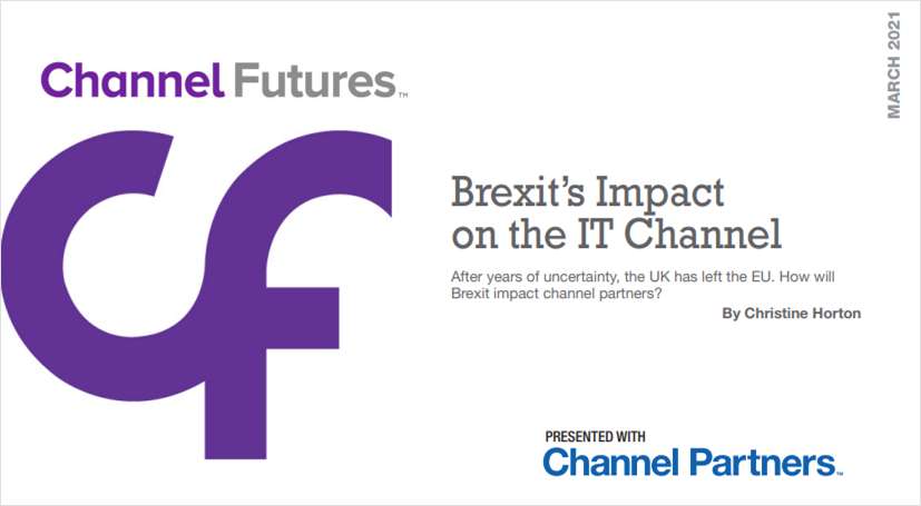 Brexit's Impact on the IT Channel