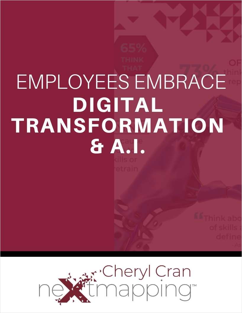 Employees Embrace Digital Transformation & A.I.