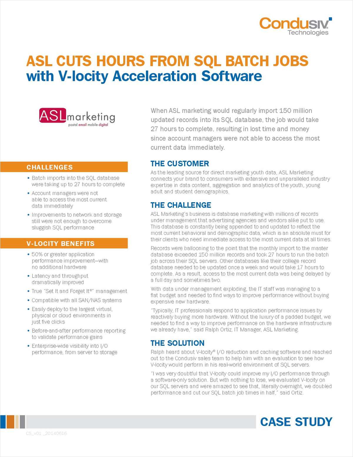 ASL Cuts Hours From SQL Batch Jobs With V-locity I/O Reduction Software