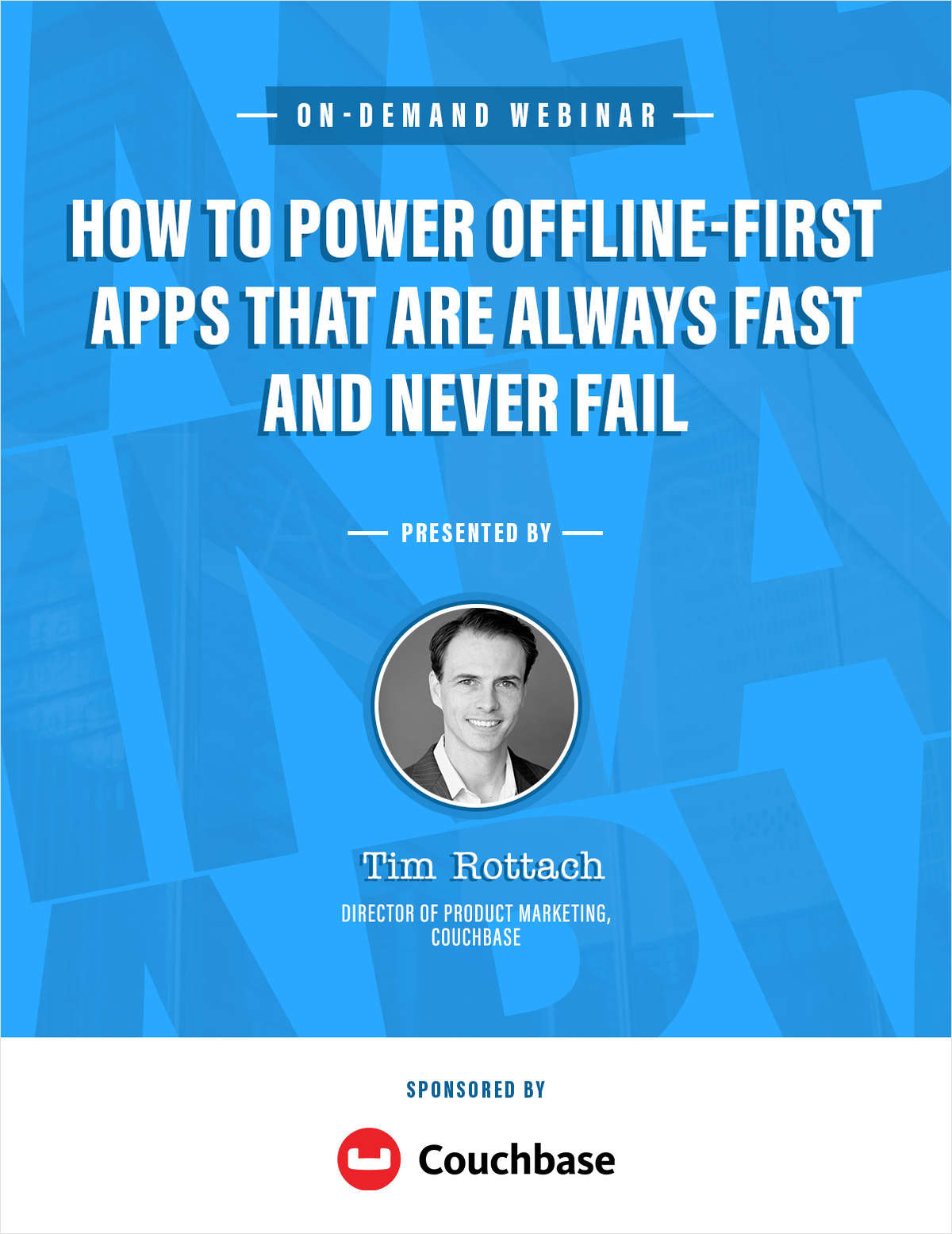 How to Power Offline-First Apps That Are Always Fast and Never Fail