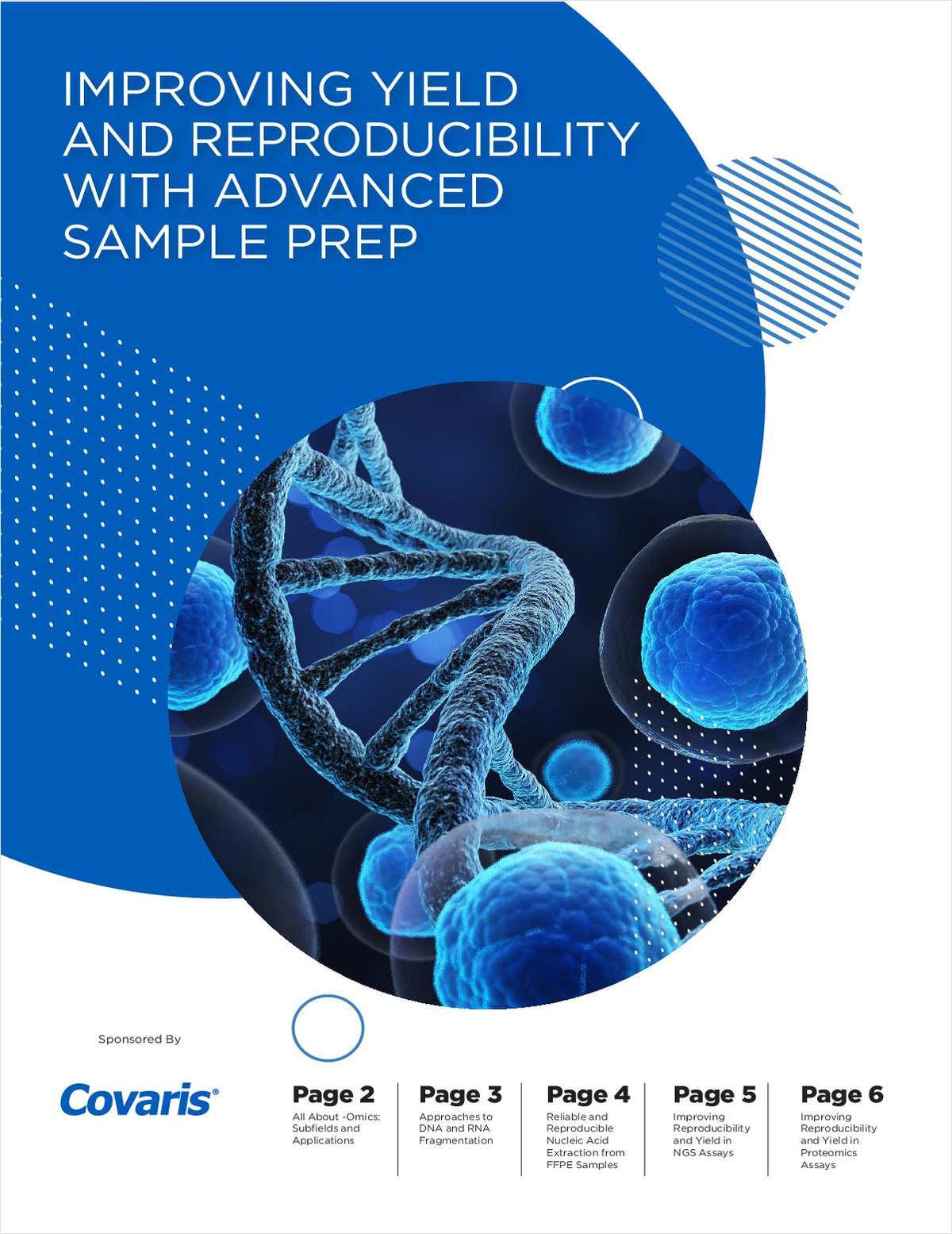 Improving Yield and Reproducibility with Advanced Sample Prep