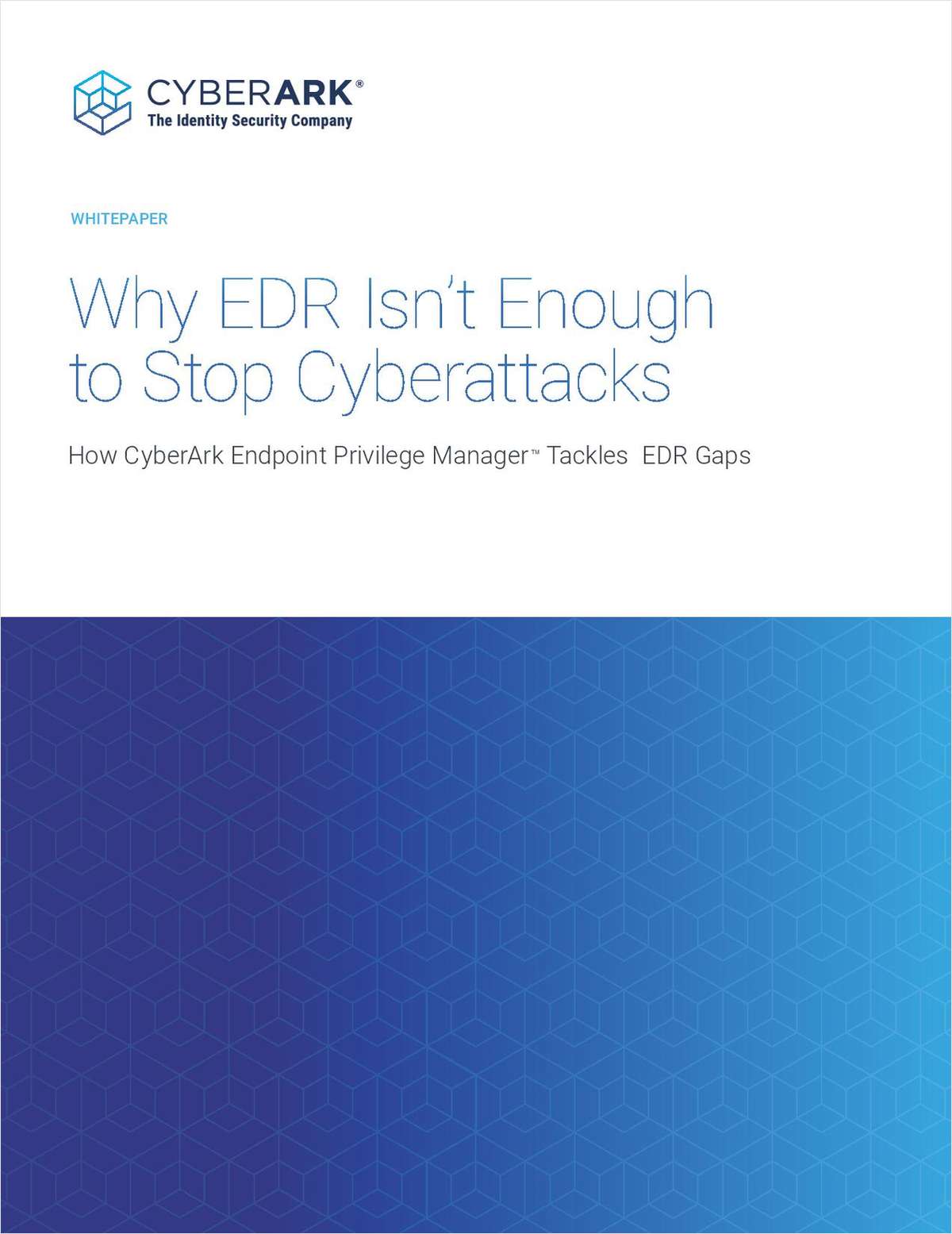 Why EDR isn't Enough to Stop Cyberattacks