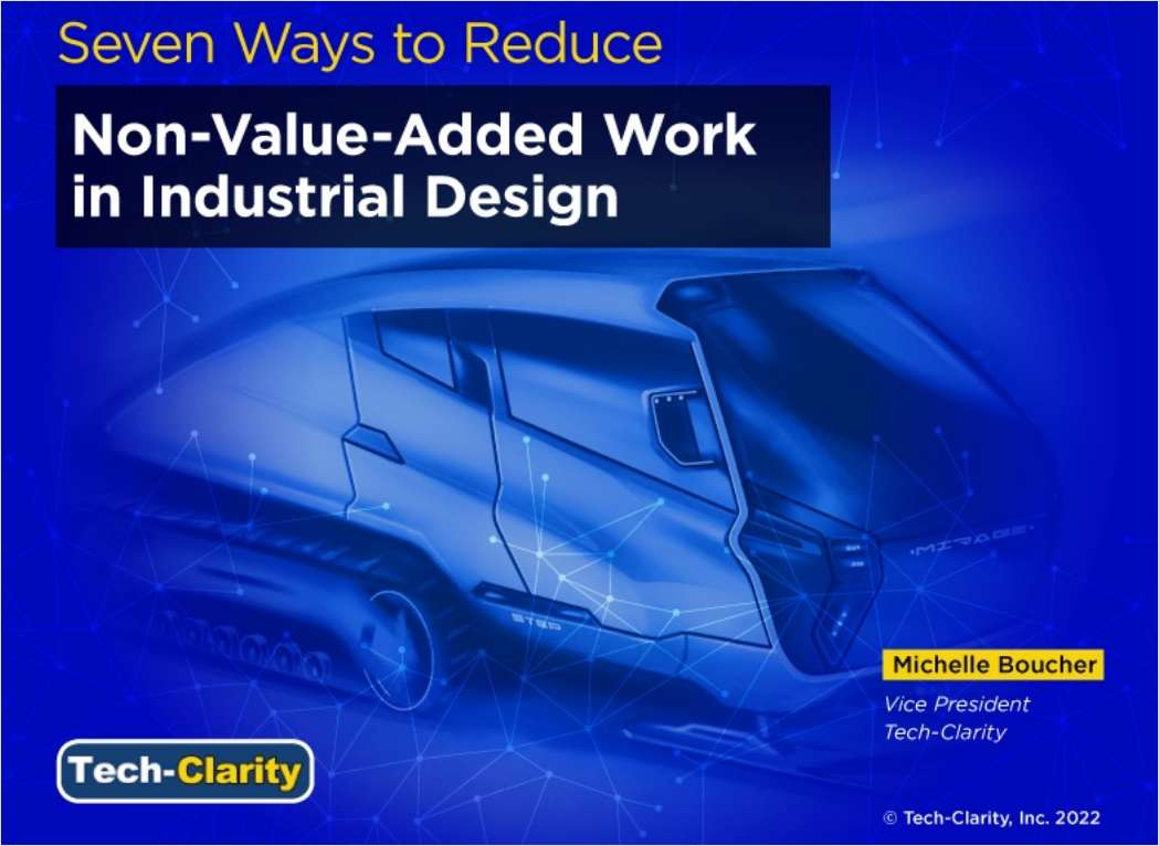Seven Ways to Reduce Non-Value-Added Work in Industrial Design