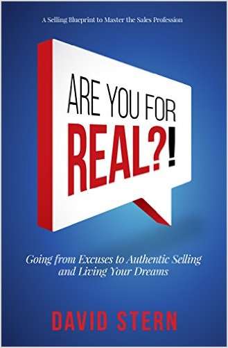 Are You For Real?! Going From Excuses to Authentic Selling and Living Your Dreams (Valued at $9.99)