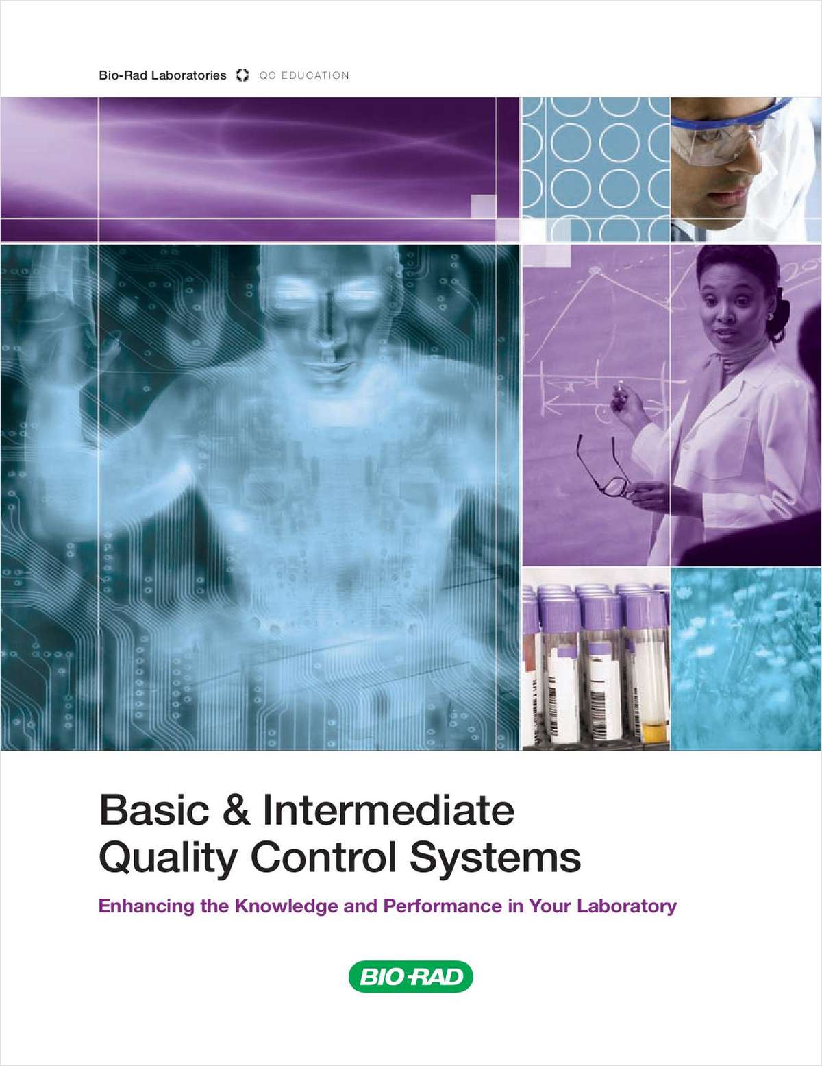Basic and Intermediate Quality Control Systems: Enhancing the Knowledge and Performance in Your Laboratory