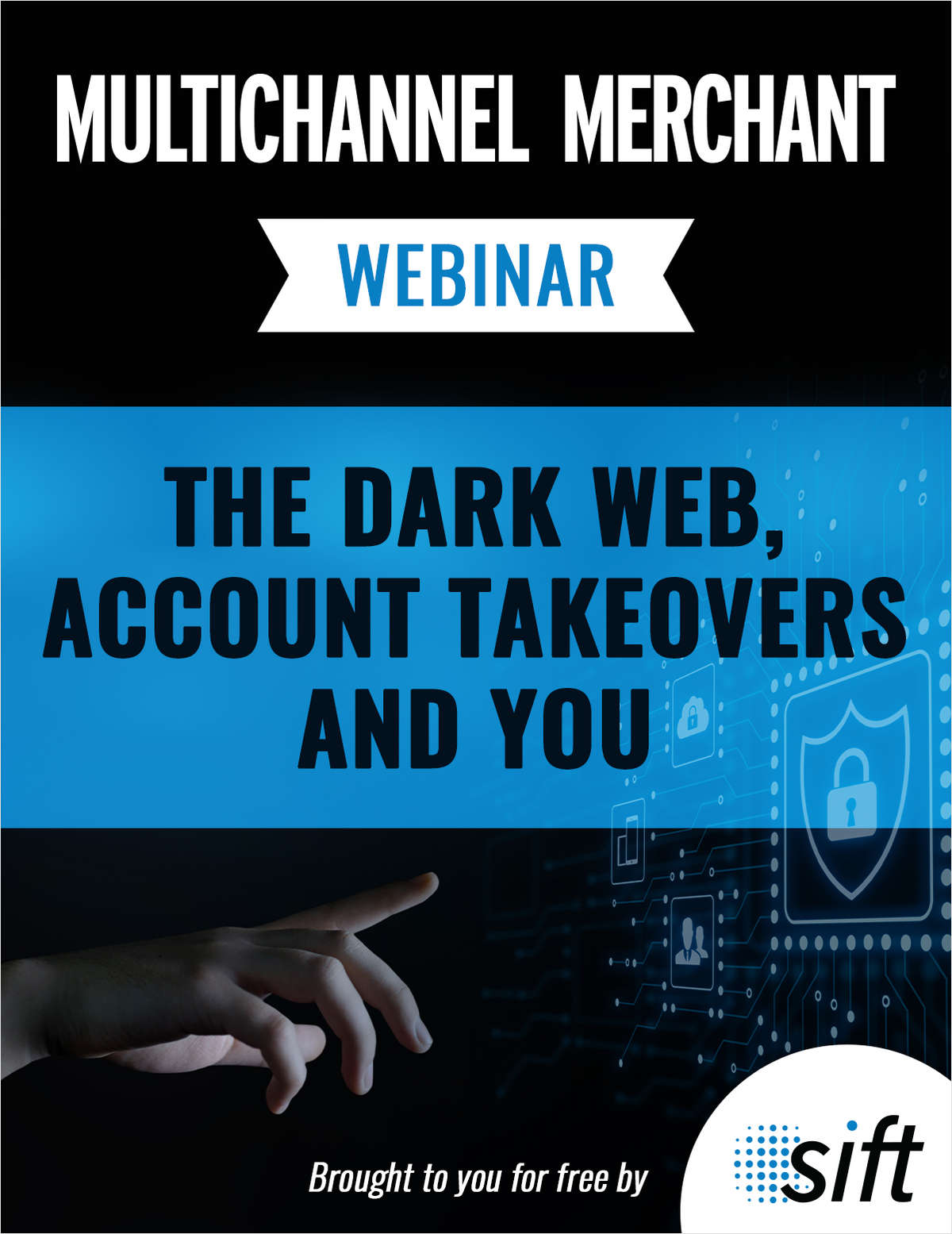 The Dark Web, Account Takeovers and You