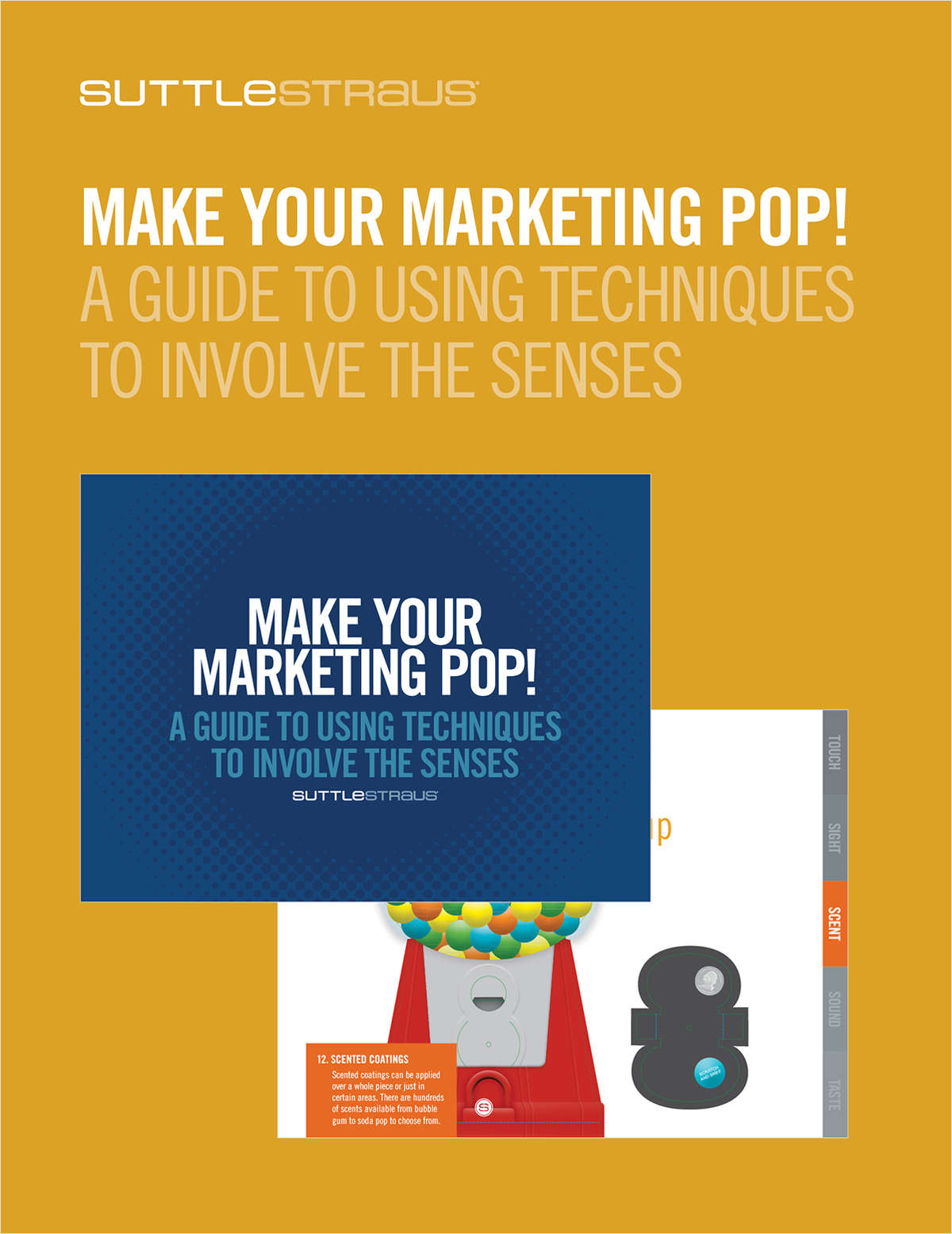 Make Your Marketing POP! A Guide to Using Techniques to Involve the Senses