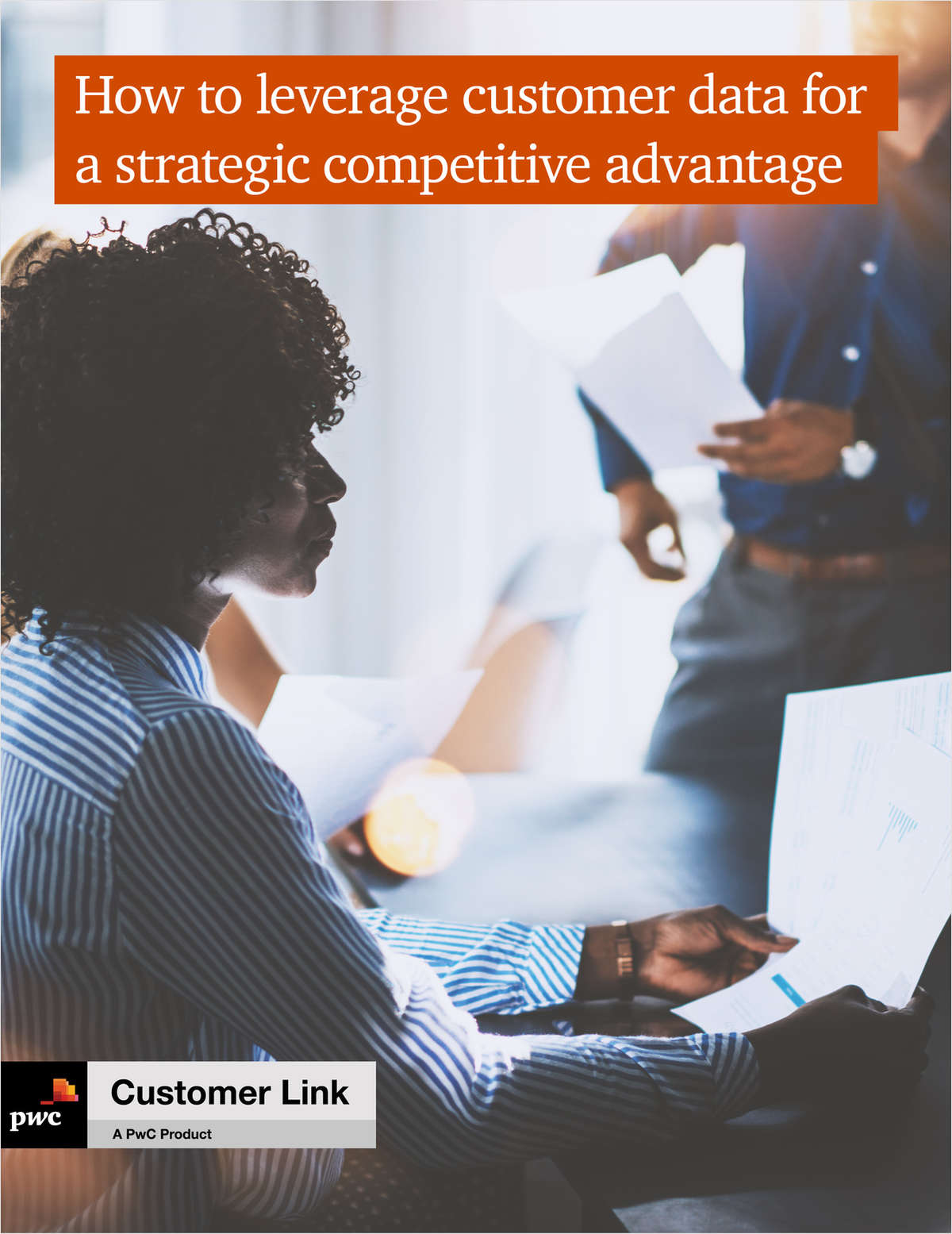How to Leverage Customer Data for a Strategic Competitive Advantage
