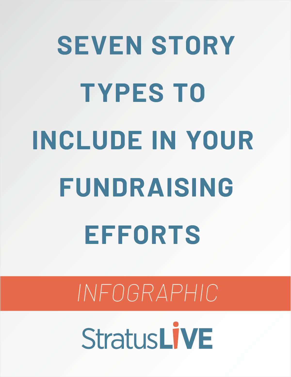 Infographic: Seven Story Types to Include in your Fundraising Efforts