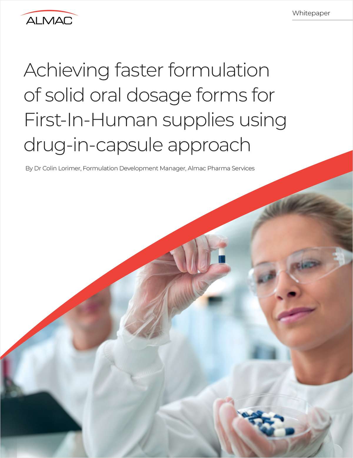 Achieving faster formulation of solid oral dosage forms for First-In-Human supplies using drug-in-capsule approach