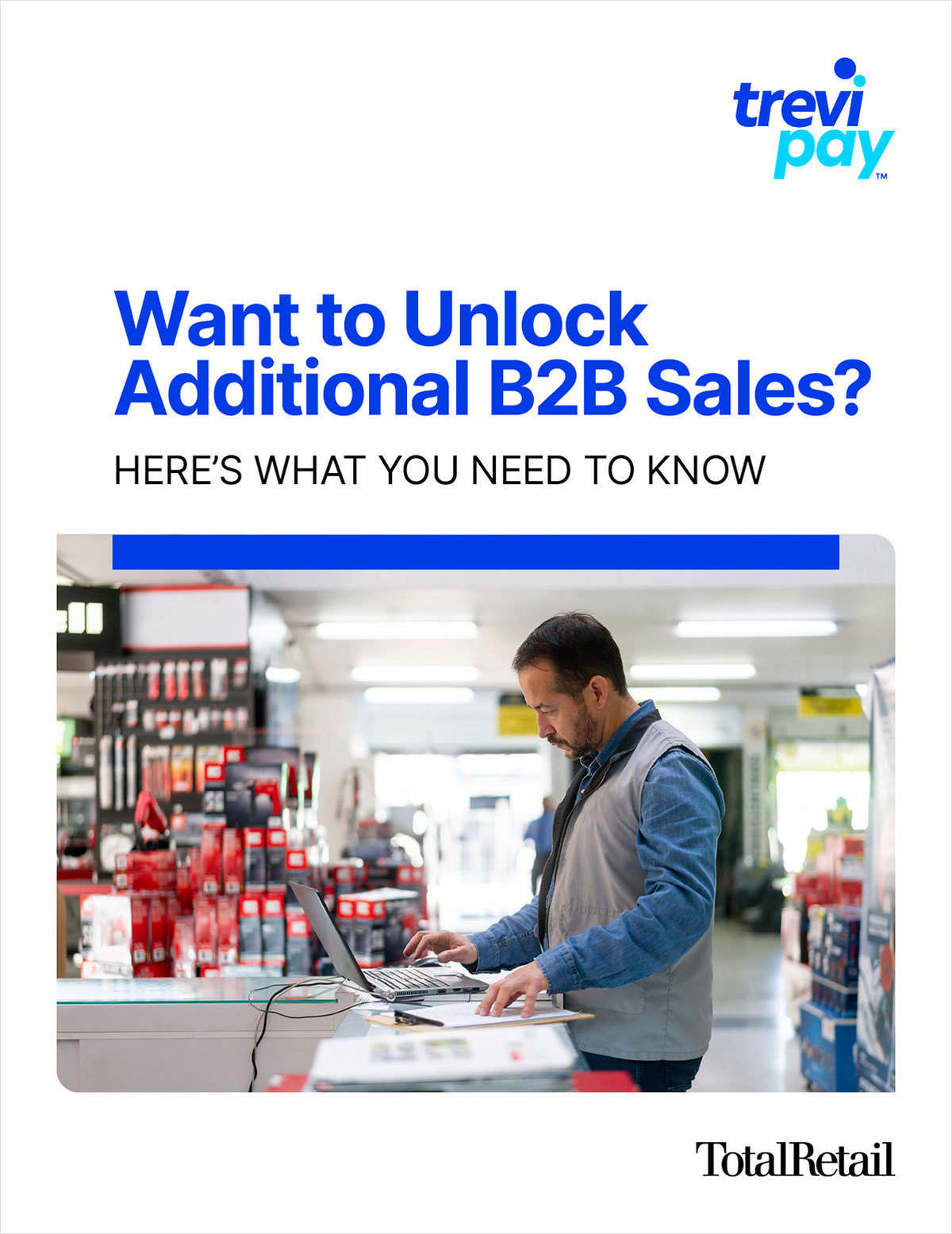 Want to Unlock Additional B2B Sales?