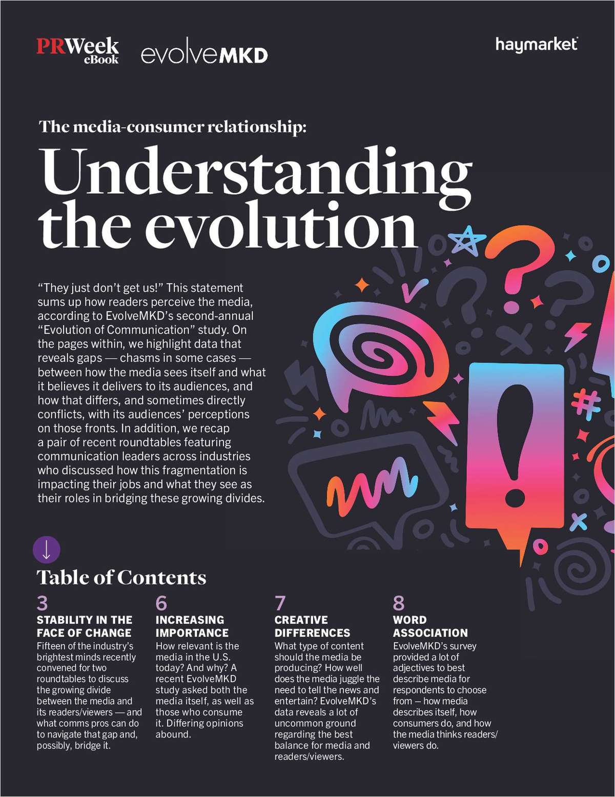 Understanding the evolution