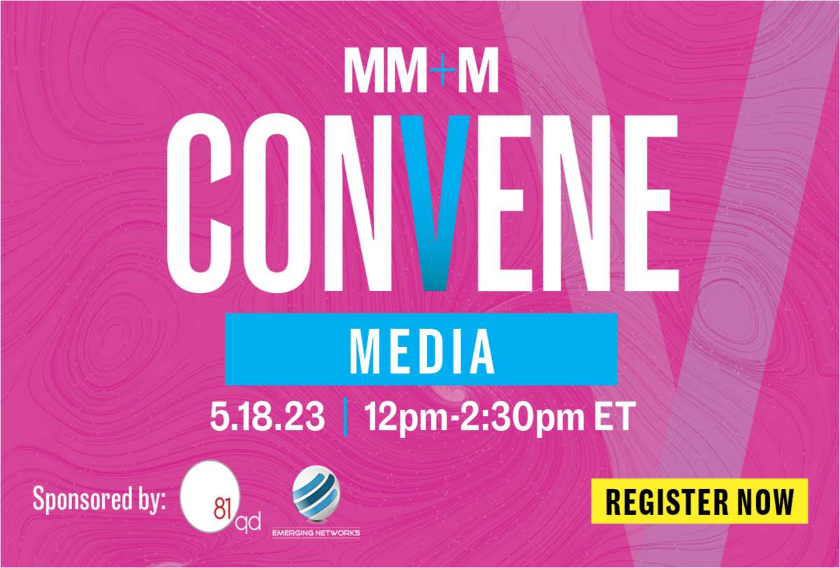 MM+M Convene: Media