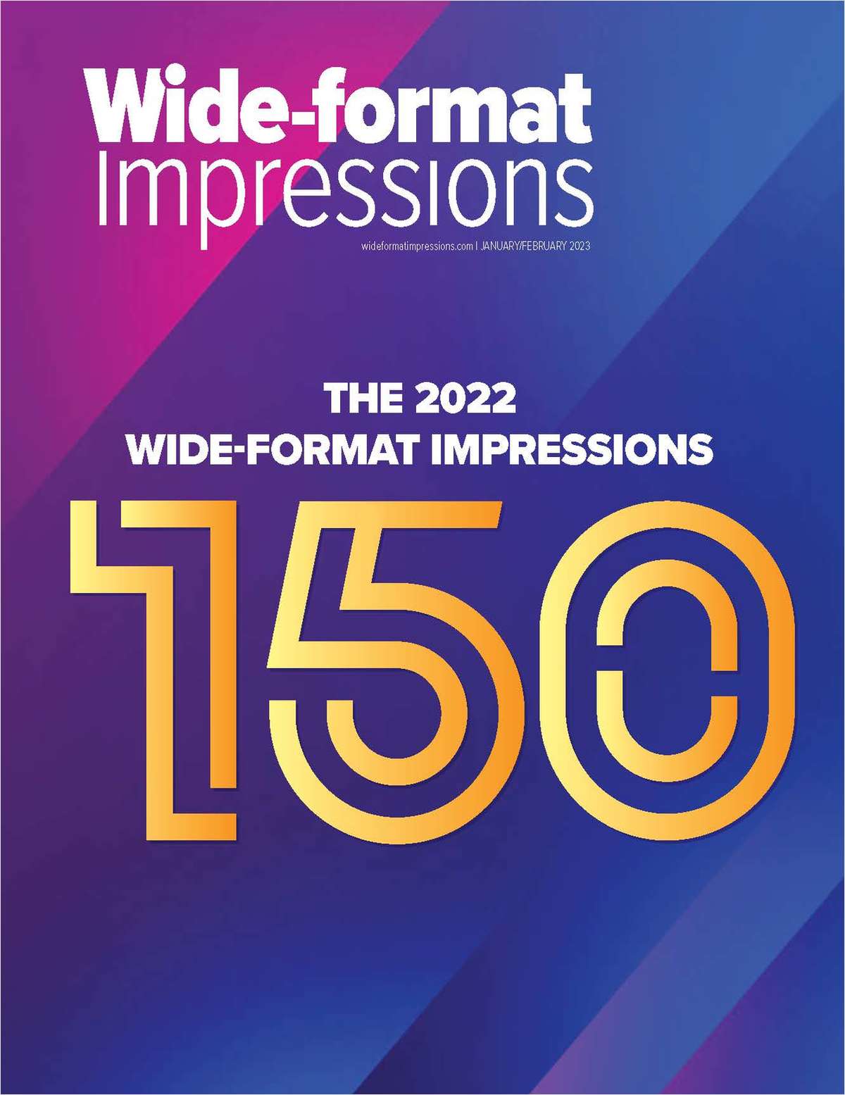 The 2022 Wide-format Impressions 150 Rankings
