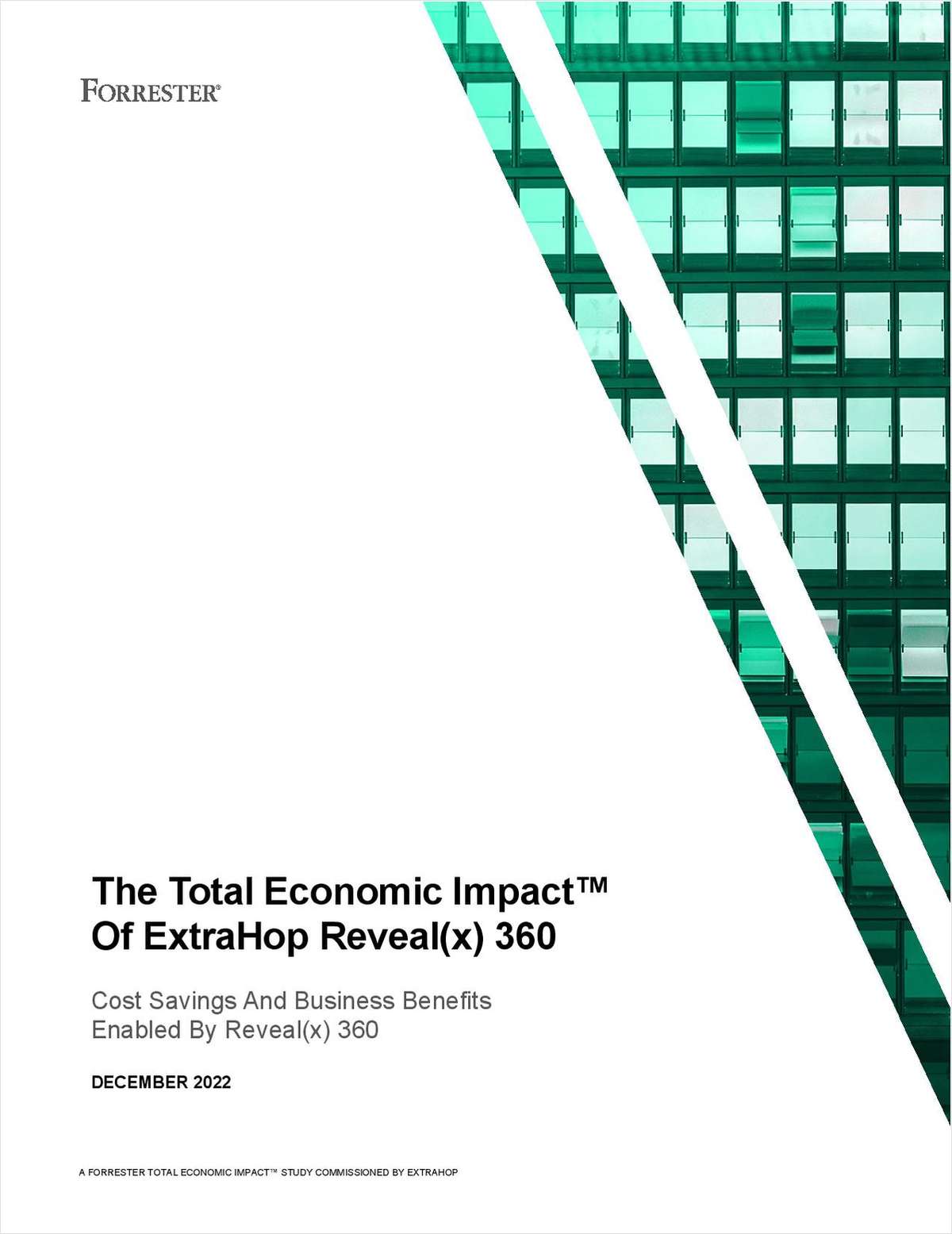 The Total Economic Impact of ExtraHop Reveal(x) 360