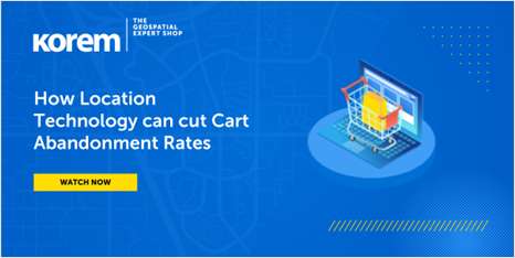 How Location Technology can cut Cart Abandonment Rates