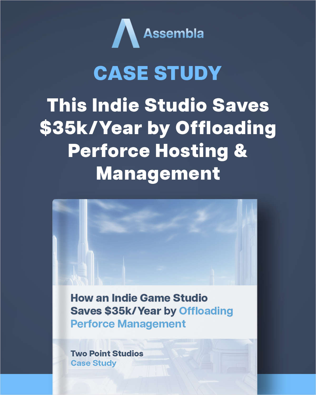 How this Indie Game Studio Saves $35k/Year by Offloading Perforce Management