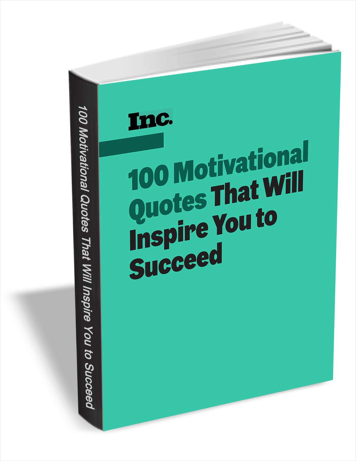 100 Motivational Quotes That Will Inspire You to Succeed