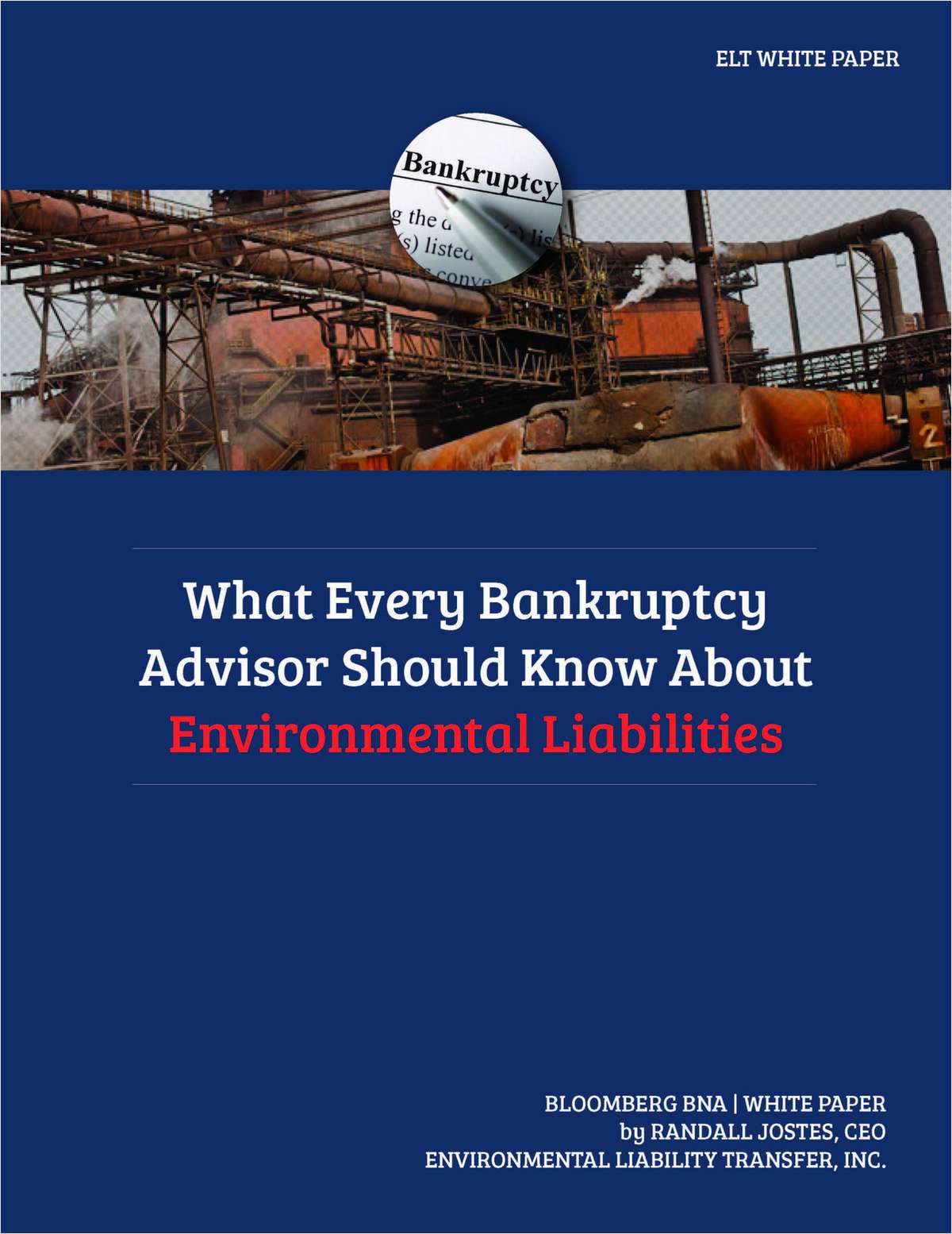 What Every Bankruptcy Advisor Should Know About Environmental Liabilities