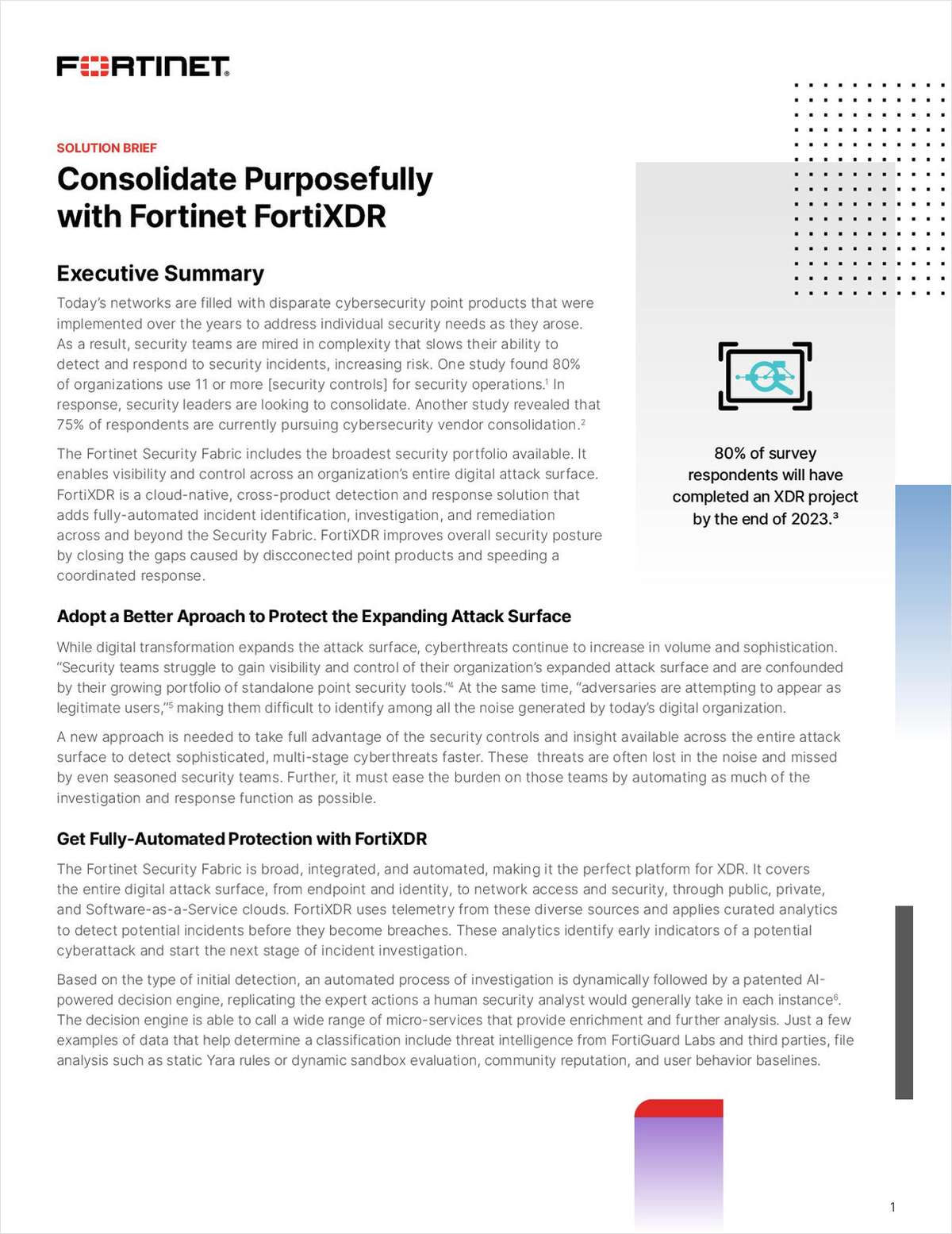 Consolidate Purposefully with Fortinet FortiXDR