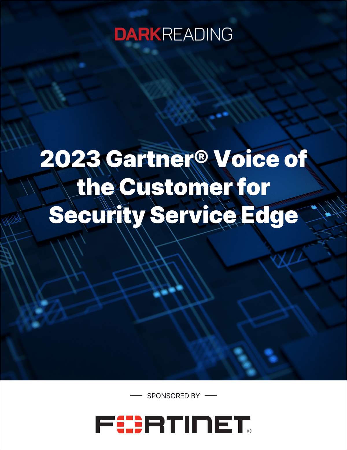 2023 Gartner® Voice of the Customer for Security Service Edge