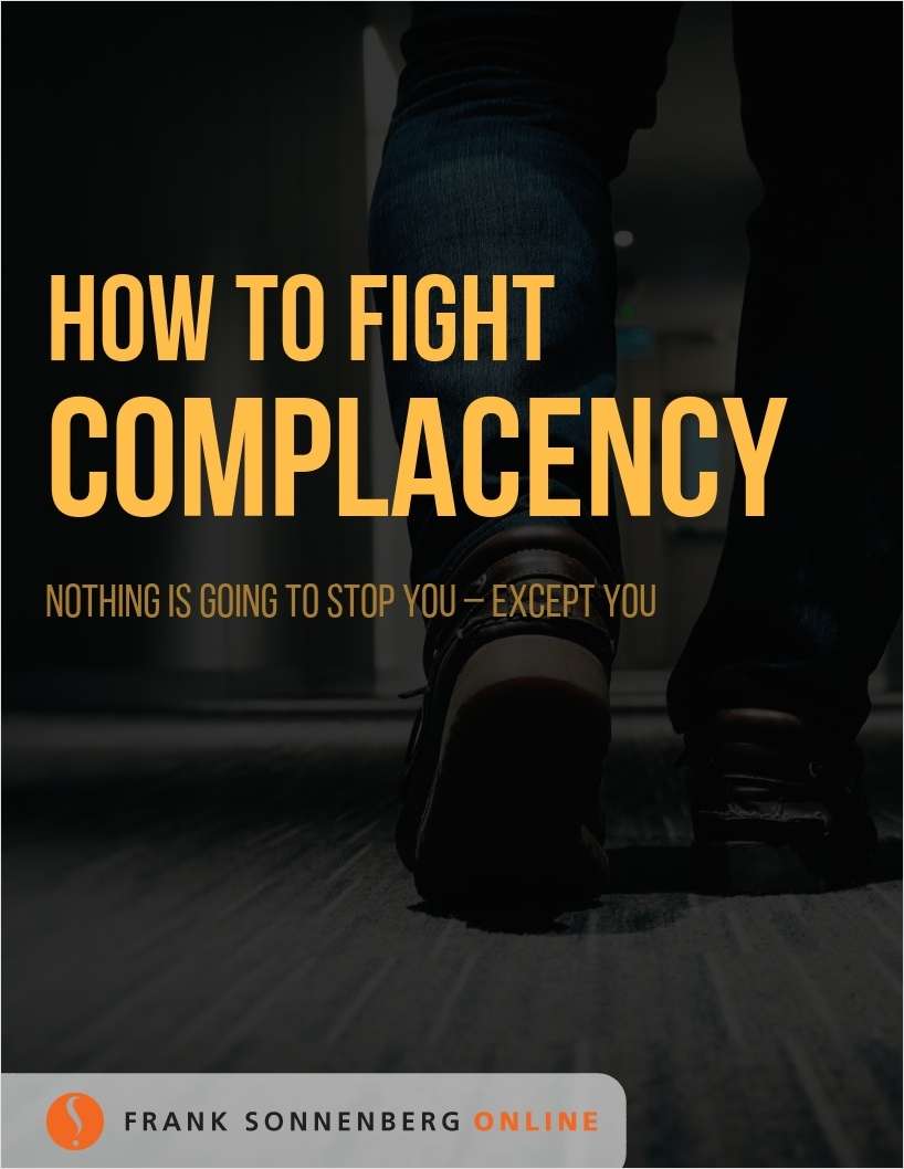 How to Fight Complacency