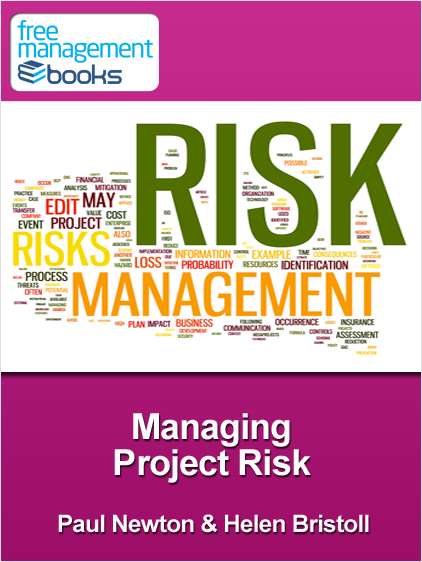 Managing Project Risk - Developing Your Project Management Skills