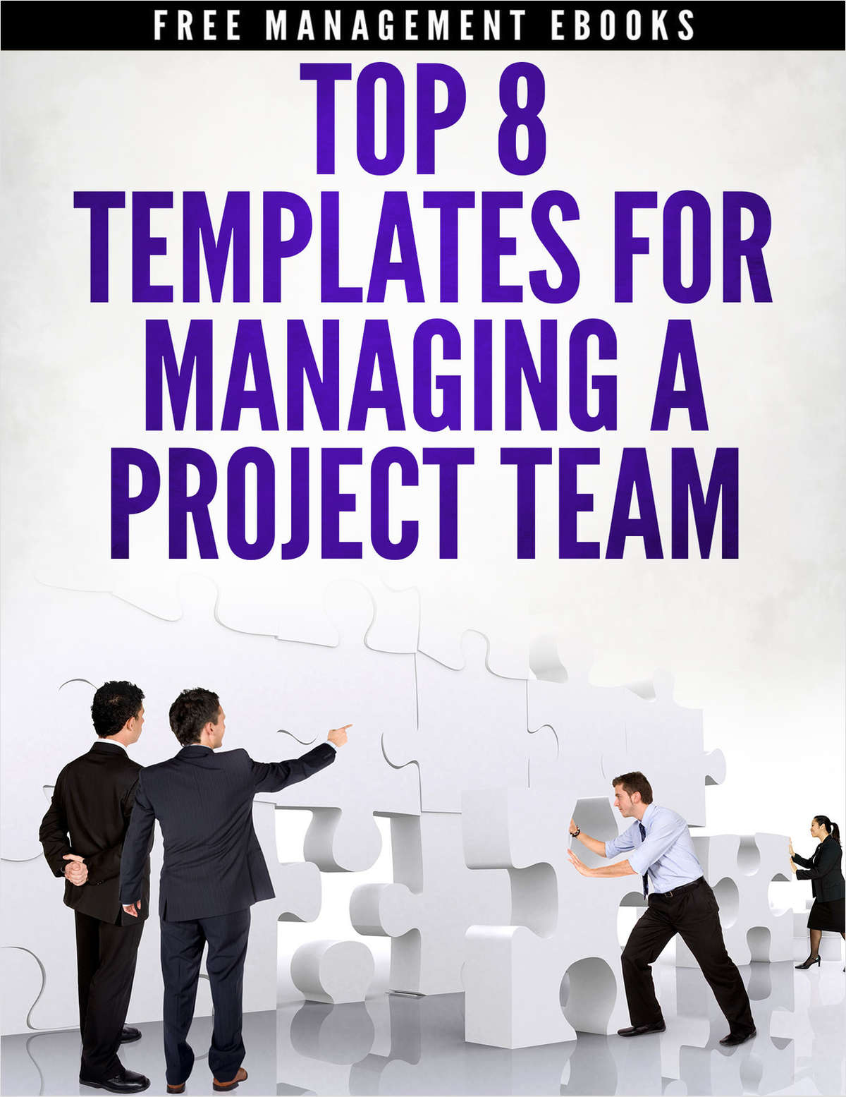 Top 8 Project Templates for Managing a Project Team