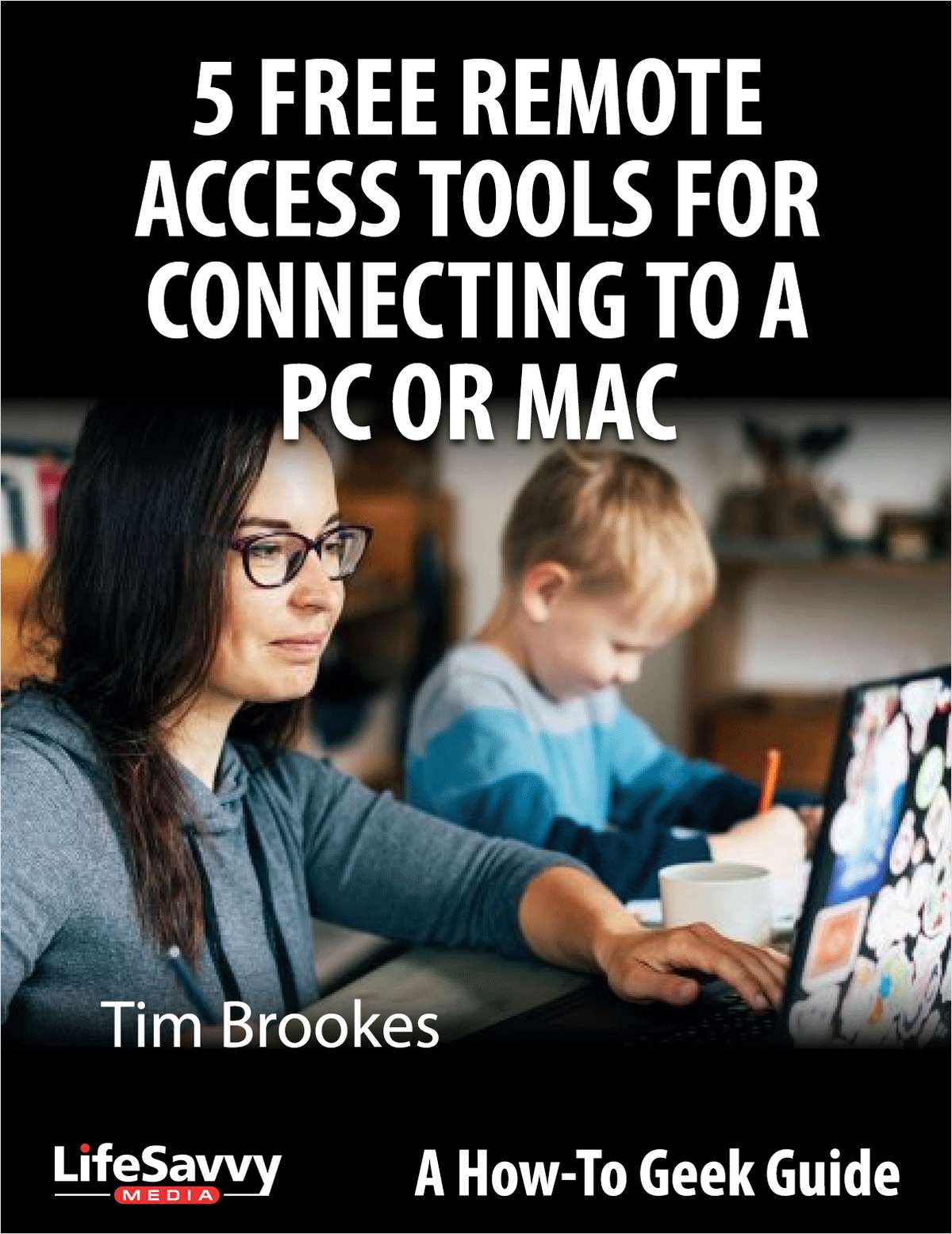 5 Free Remote Access Tools for Connecting to a PC or Mac