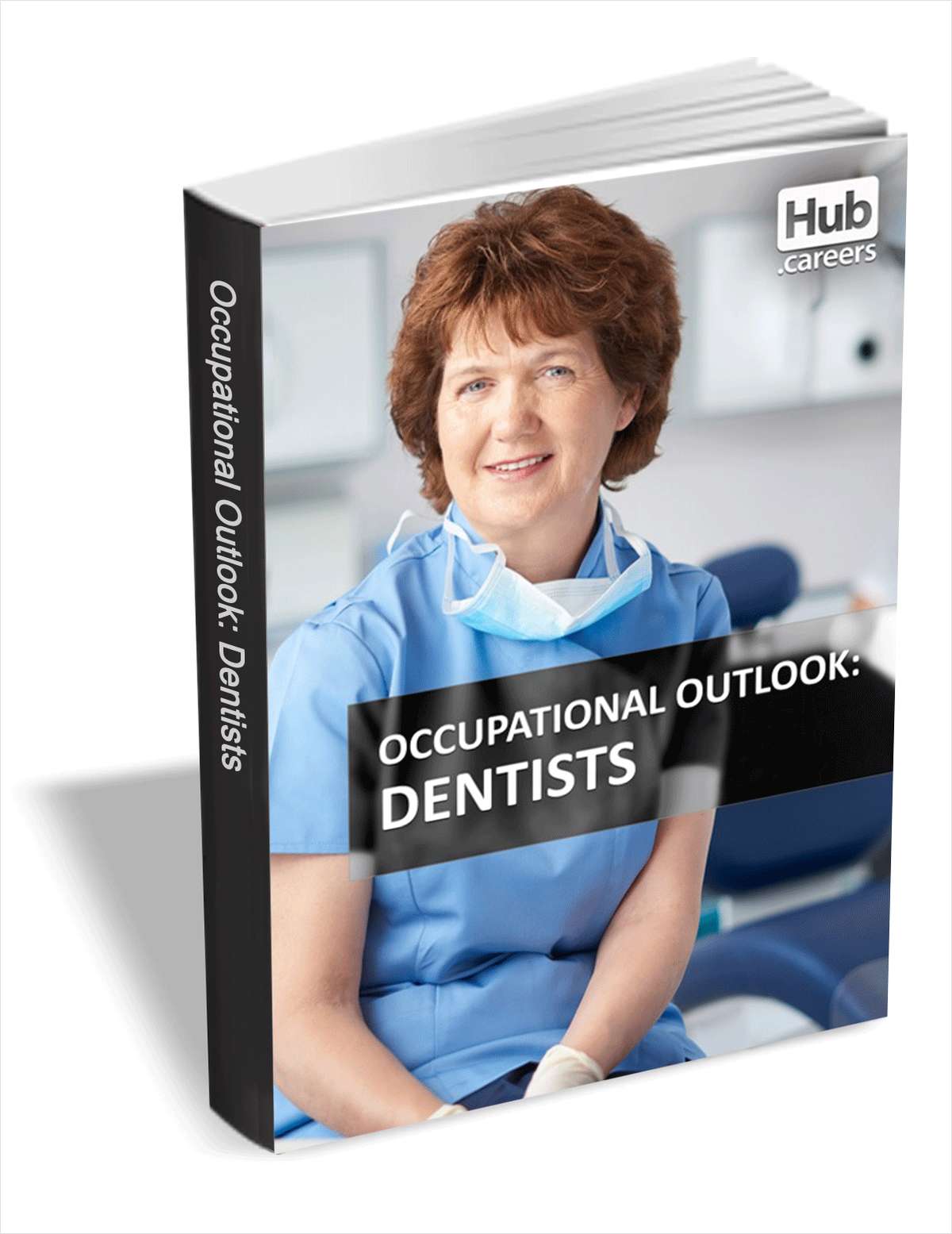 Dentists - Occupational Outlook