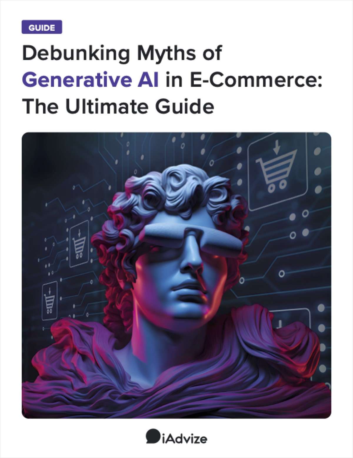 Debunking Myths of Generative AI in E-Commerce: The Ultimate Guide