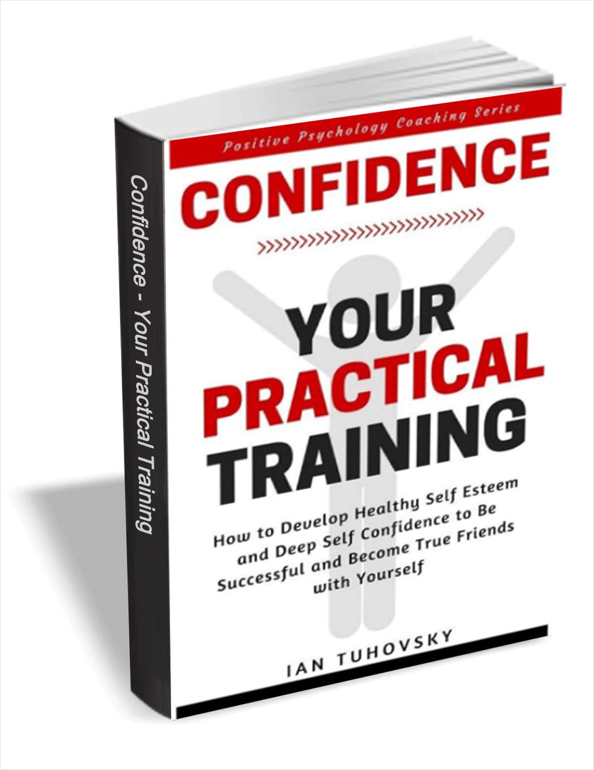 Confidence - Your Practical Training