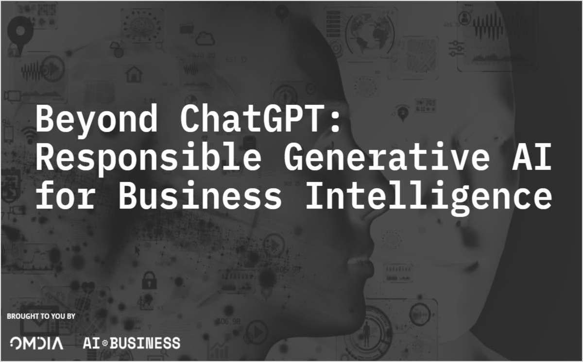 Beyond ChatGPT: Responsible Generative AI for Business Intelligence