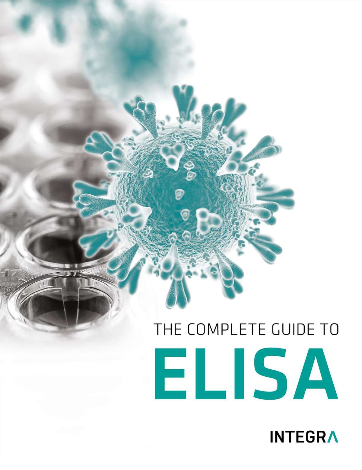 The Complete Guide to ELISA