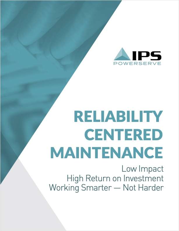 Reliability Centered Maintenance: Low Impact, High Return on Investment