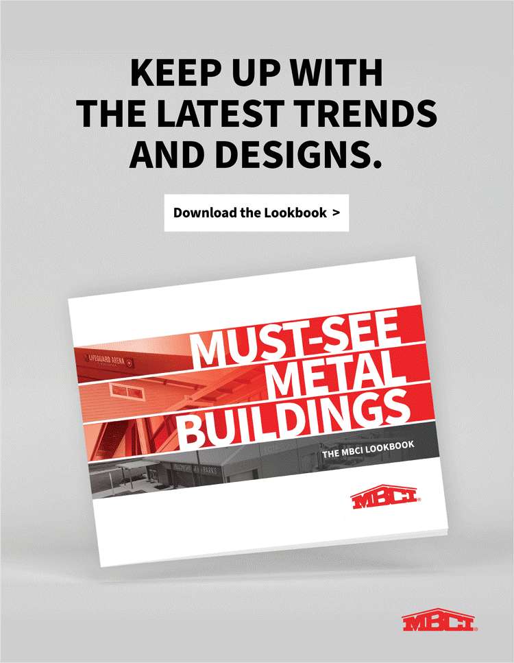 Must-See Metal Buildings - The MBCI Lookbook