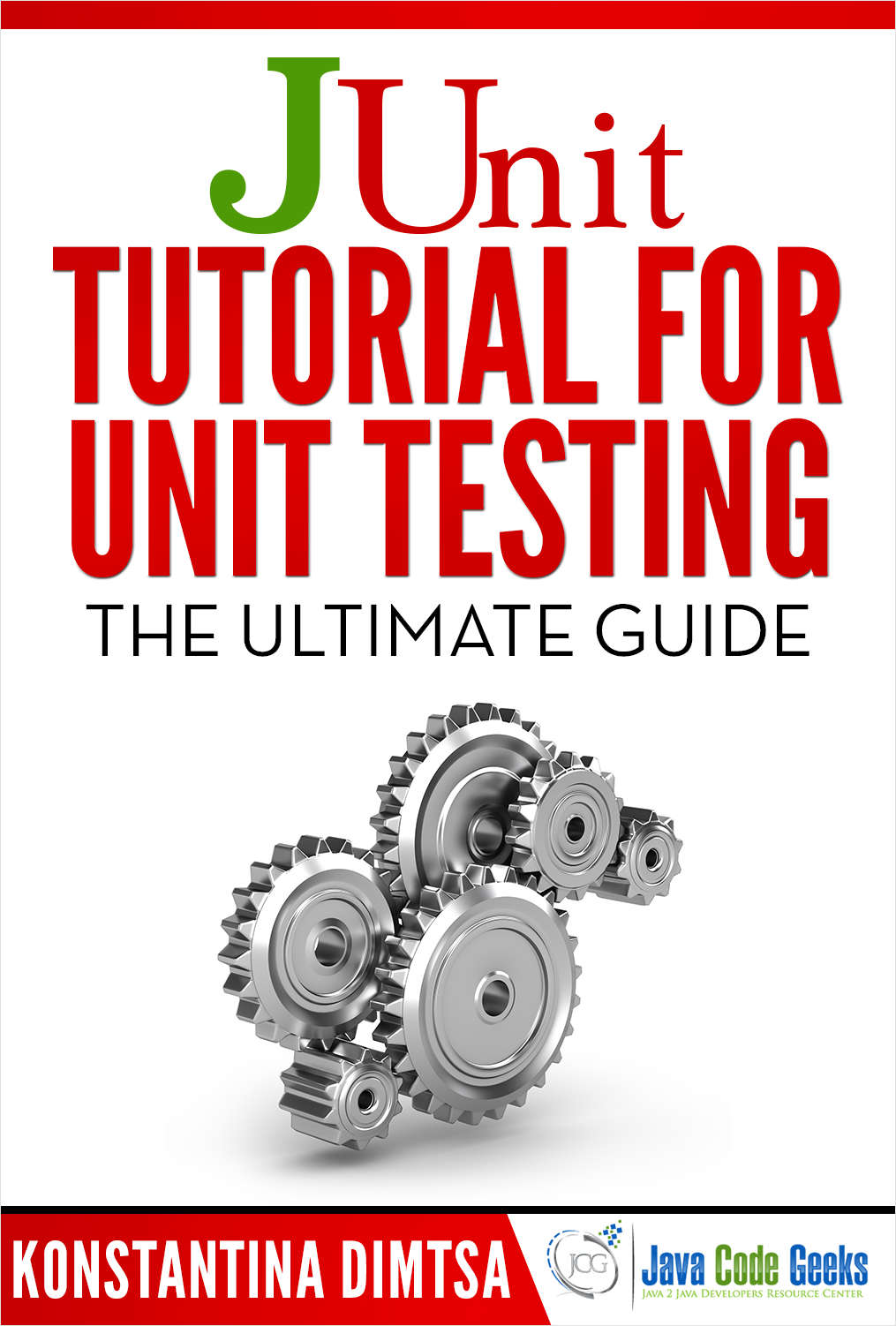 JUnit Tutorial for Unit Testing