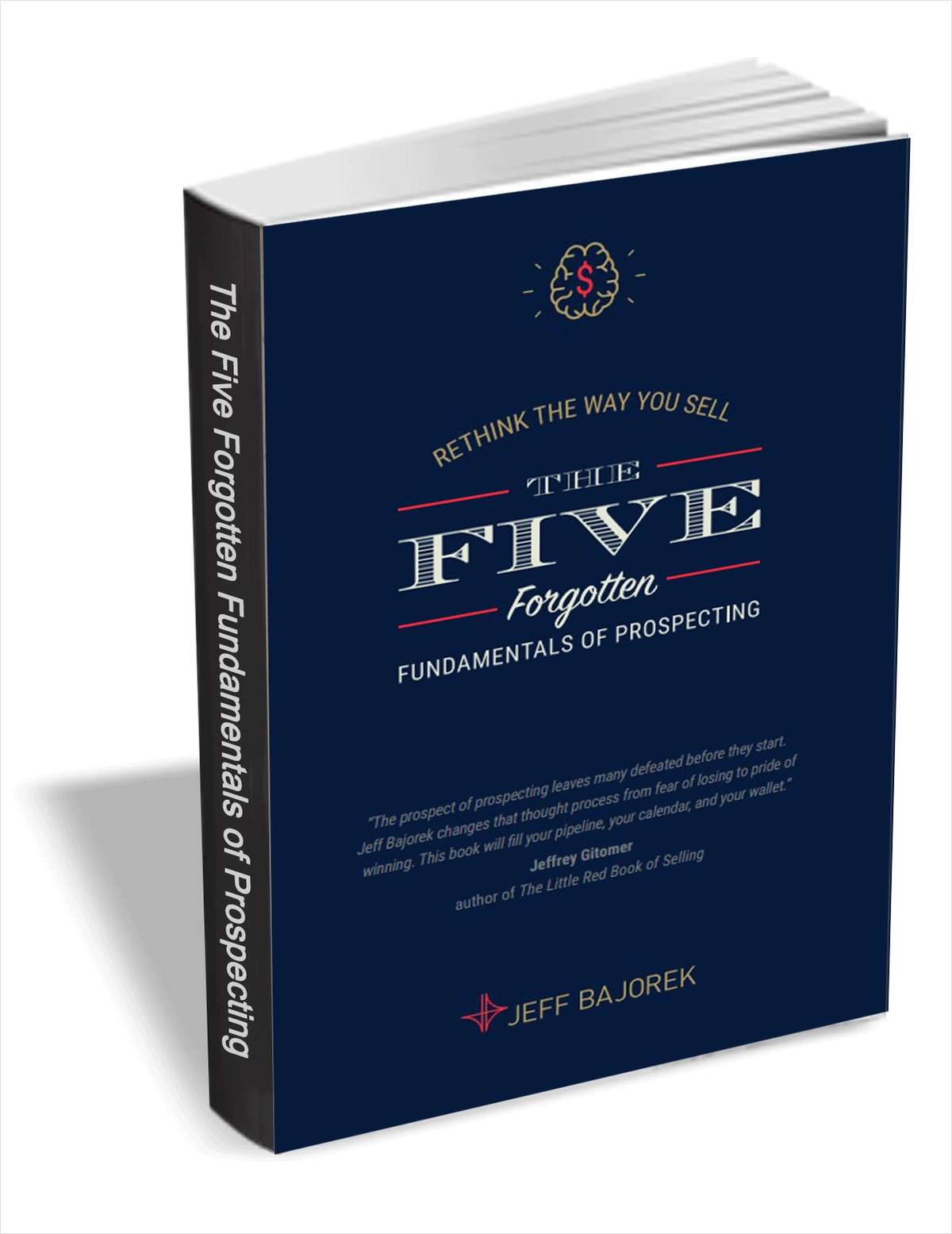 The Five Forgotten Fundamentals of Prospecting