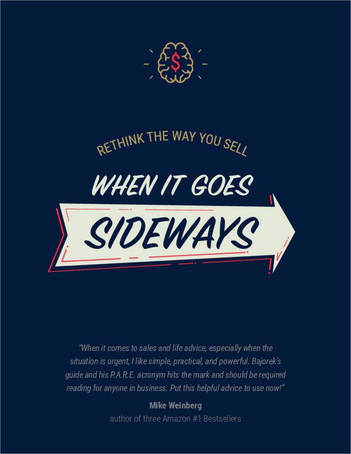 Rethink The Way You Sell: When it Goes Sideways.