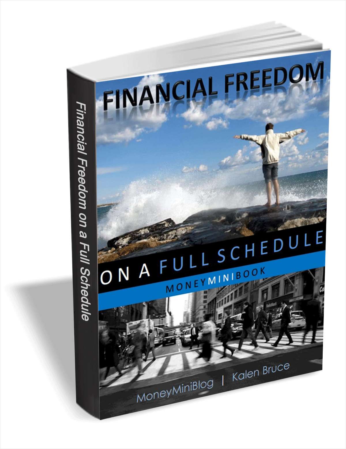 Financial Freedom on a Full Schedule