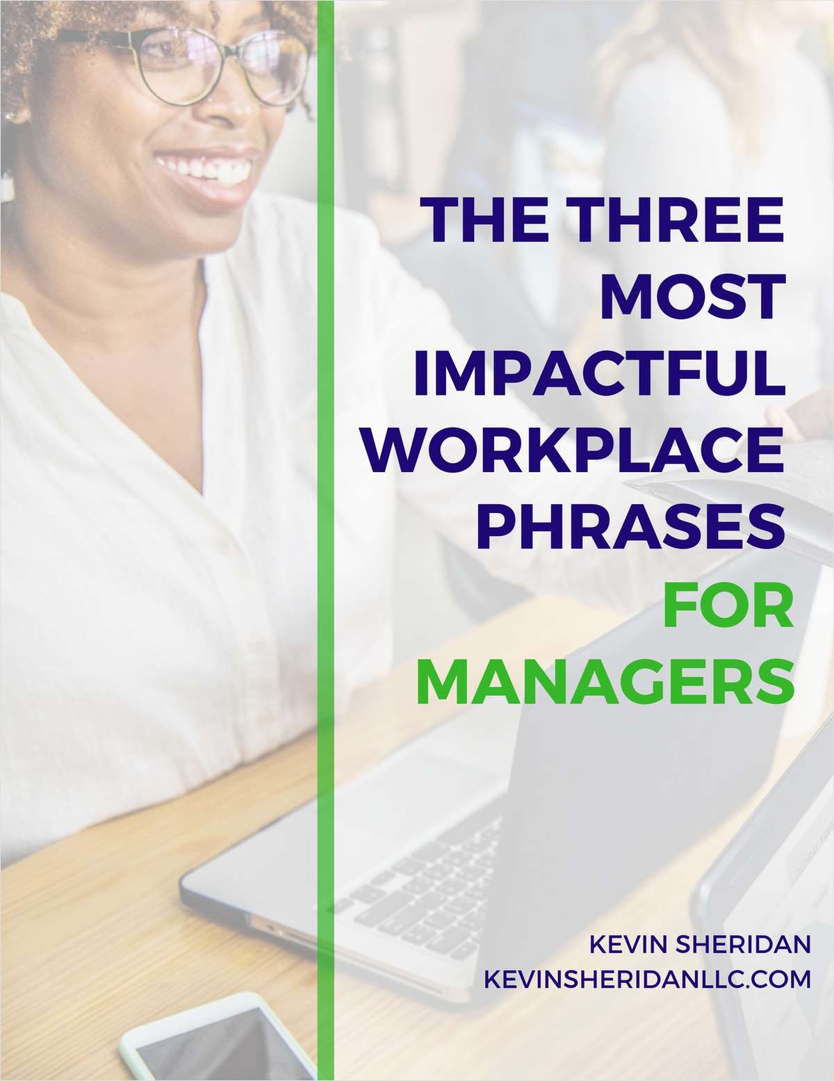 The Three Most Impactful Workplace Phrases for Managers