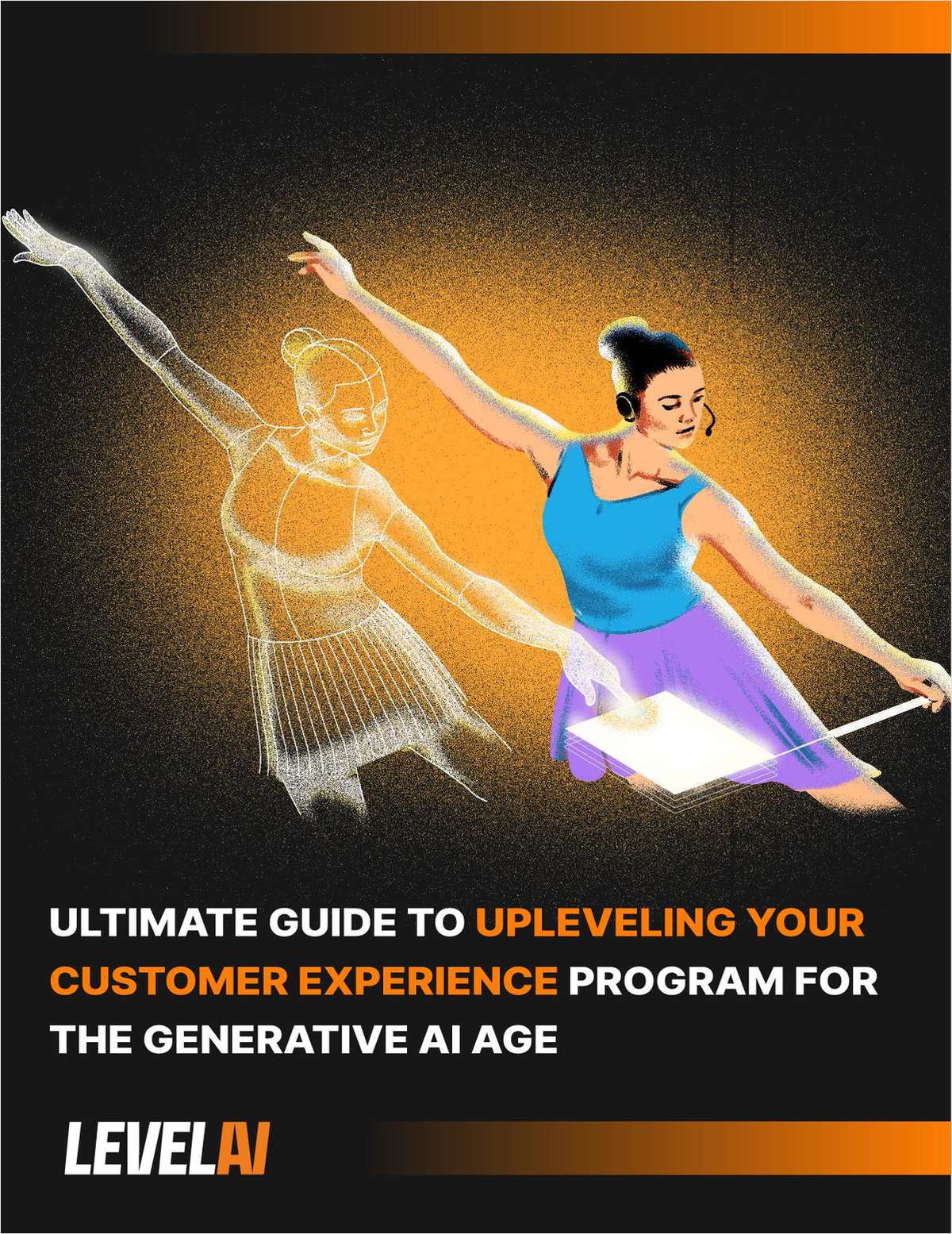 Ultimate Guide for Upleveling your Customer Experience Program for the Generative AI Age