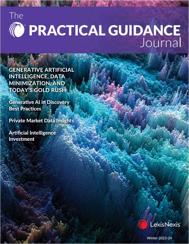 The Practical Guidance Journal: Generative Artificial Intelligence, Data Minimization and Today's Gold Rush